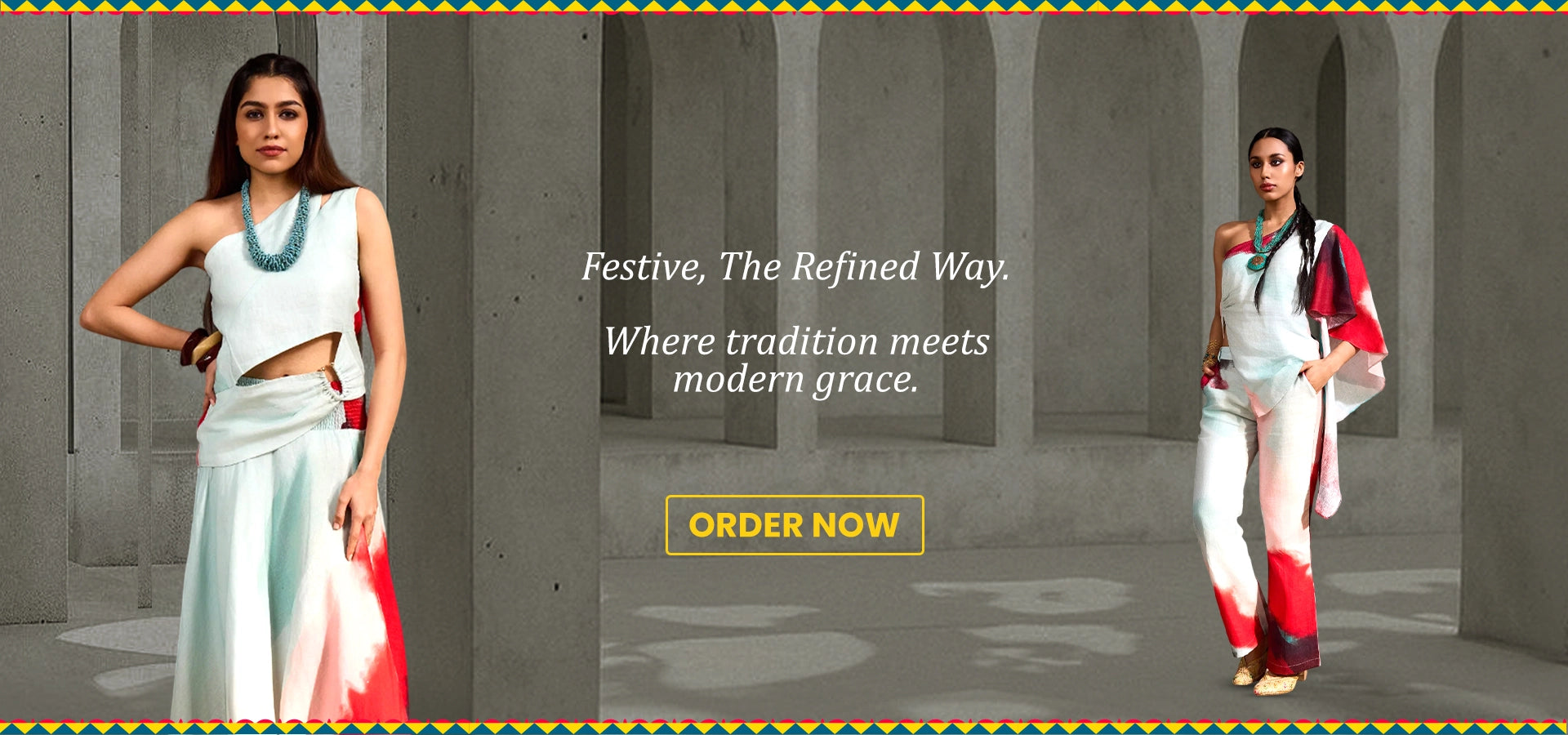 Two women in traditional outfits with text promoting a fusion of tradition and modernity.